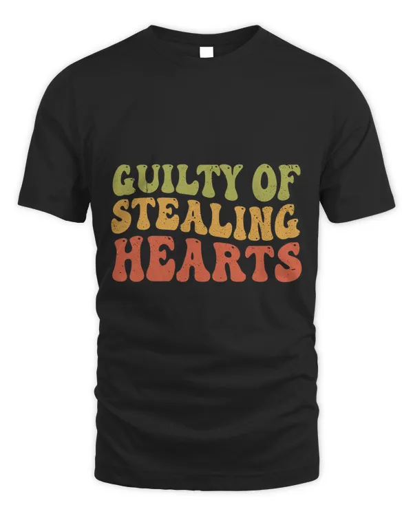 Guilty Of Stealing Hearts Happy Valentines Day Retro Groovy