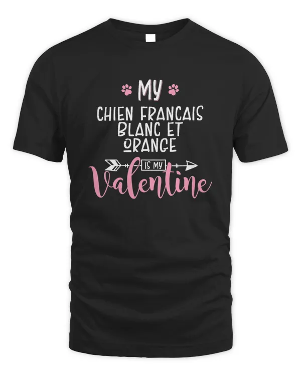 My Chien Francais Blanc Et Orange Is My Valentine Party Gift