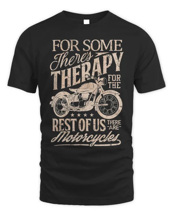 Retro Vintage Motorcycle rider therapy T Shirt