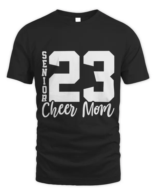 Senior Cheer Mom 23 Cheerleader Parent Class of 2023