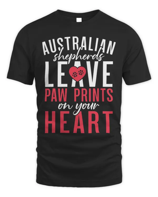 Australian Shepherds leave Paw prints on you Heart