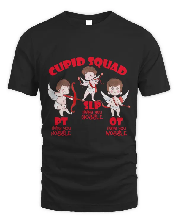 Funny Cupid Squad Happy Valentines Day SLP PT OT Therapist3