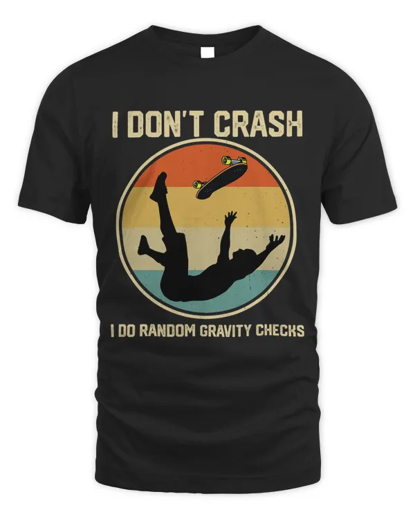 I Dont Crash I Do Random Gravity Checks Skateboarding33 6