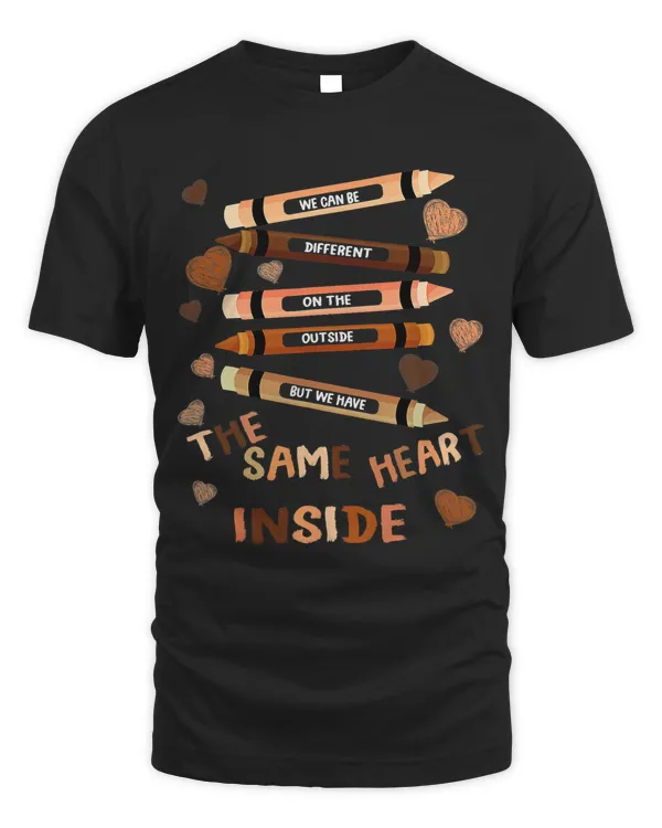 We Have The Same Heart Inside Shirt Black History Month Kids