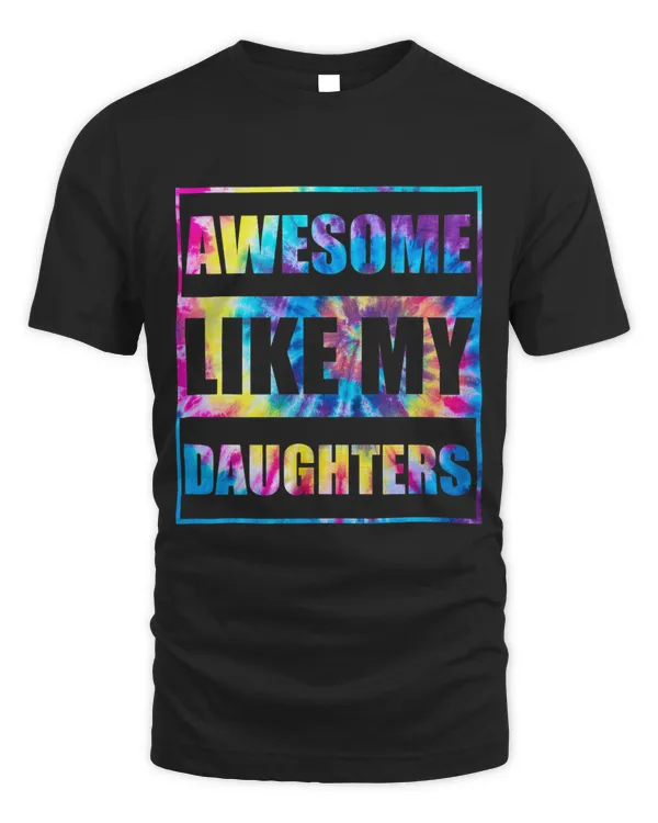 AWESOME LIKE MY DAUGHTER Funny Fathers Day Gift Dad Joke