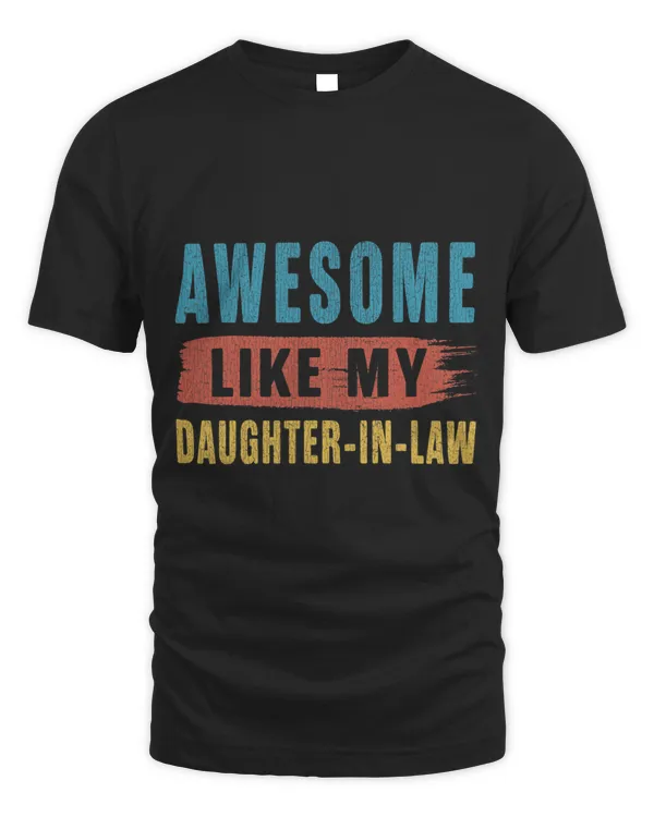 Awesome Like My Daughter In Law Parents Day