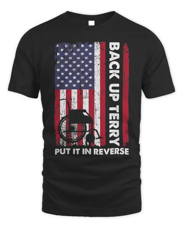 Back Up Terry Put It In Reverse Firework Funny 4th Of July