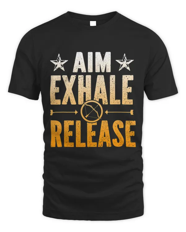 Archery Lover Saying Aim Exhale Release