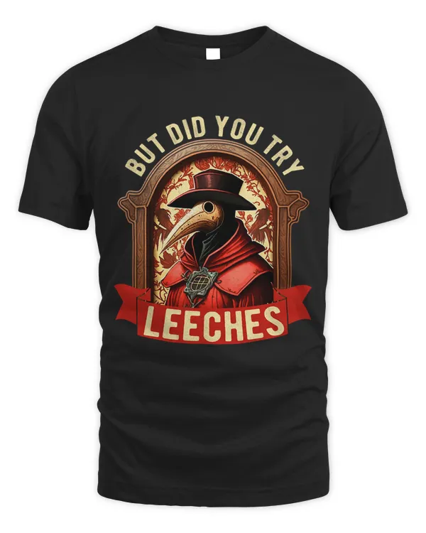 But did you try Leeches Plague Doctor Mask Cloak Funny 2