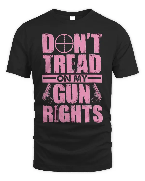 Dont Tread On My Gun Rights Pro 2A Second Amendment