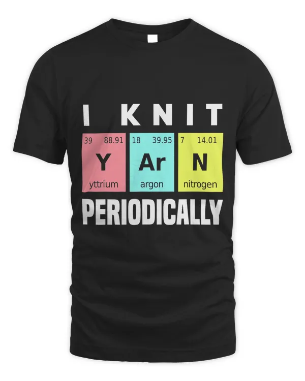 Chemical Elements Knit Knitter Knitting Lover Knitting