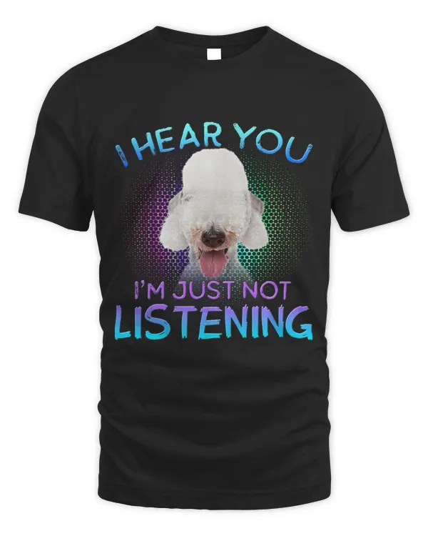 Bedlington Terrier I hear you not listening