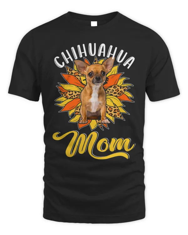 Chihuahua Mom Leopard Sunflower Dog Lover Happy Mothers Day