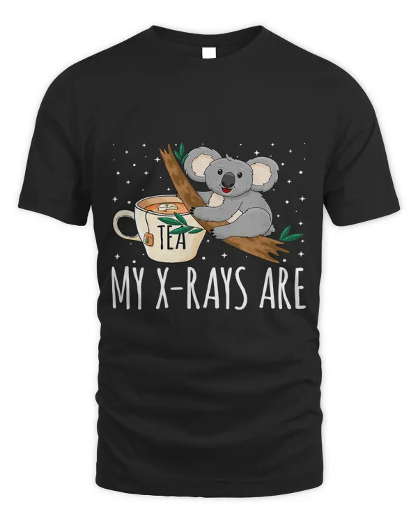 My XRays Are Koala Tea Rad Tech Radiographer Koala Lover
