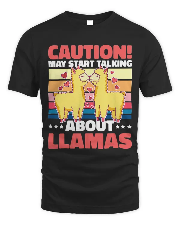 Caution May Start Talking about Llamas
