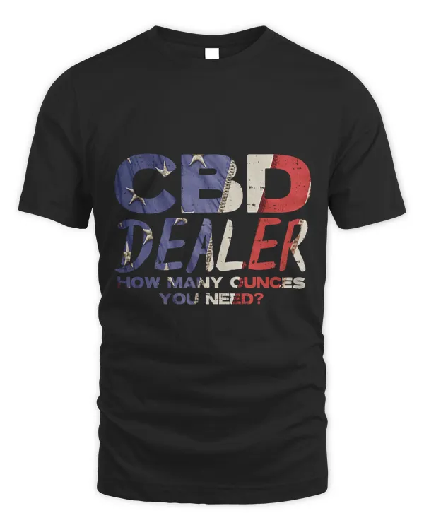 CBD Dealer How Many Ounces Funny Cannabis Hemp Oil