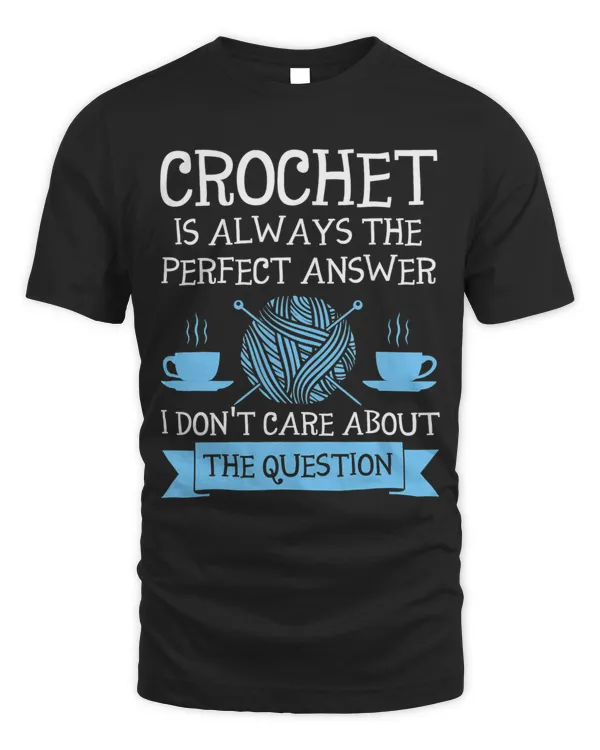crochet is always the perfect answer coffee crochet