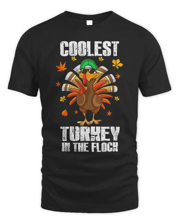Coolest Turkey In The Flock Turkey Holidays Thanksgiving