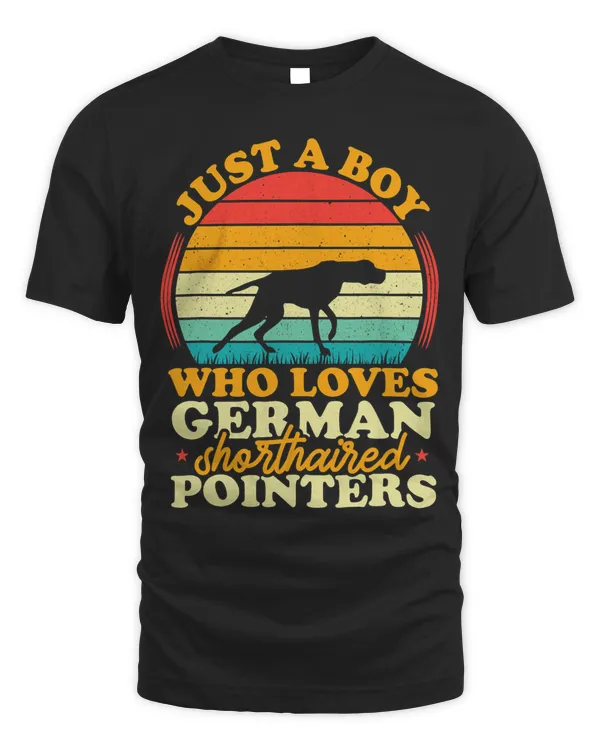 Retro Just A Boy Who Loves German Shorthaired Pointers
