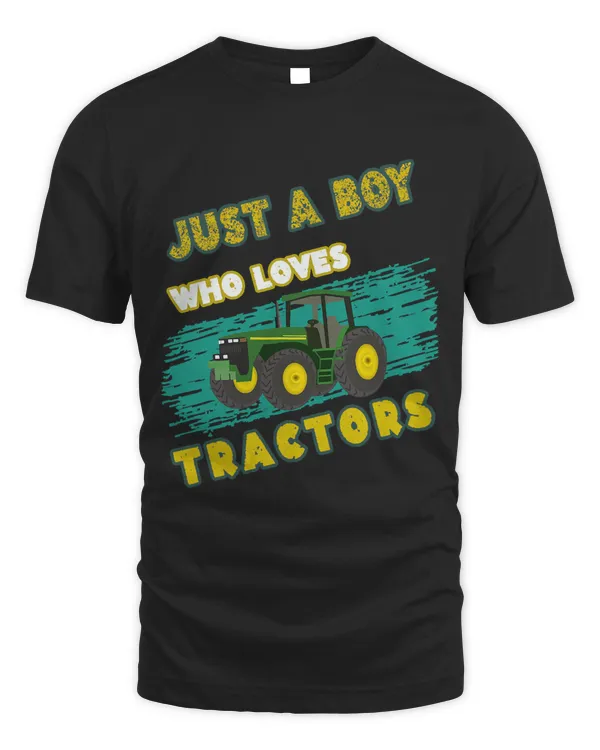 Just A Boy Who Loves Tractors T Farm Kid Birthday