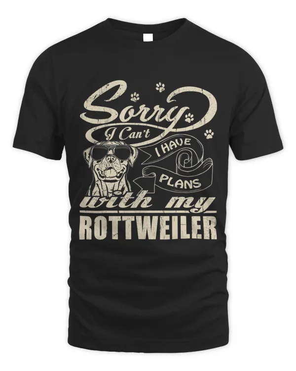 Sorry I Have Plans With My Rottweiler Funny Mothers Day