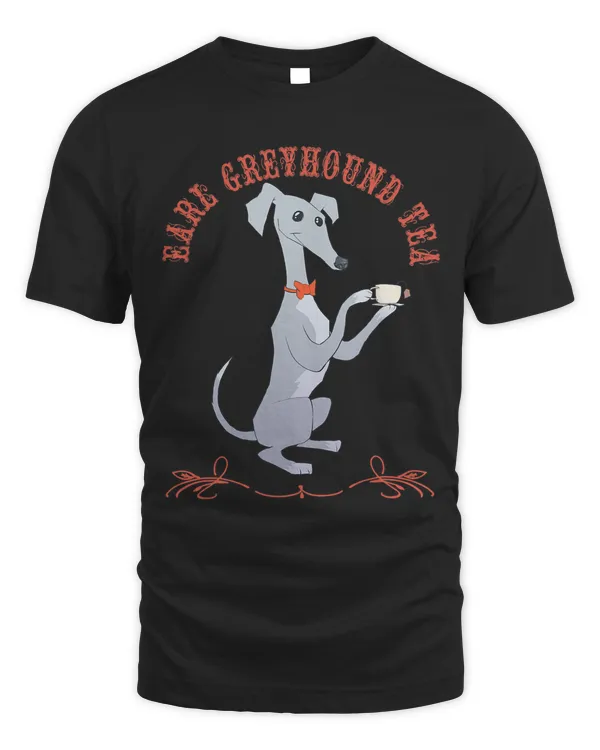 Earl Greyhound Tea Dog Gift T-Shirt