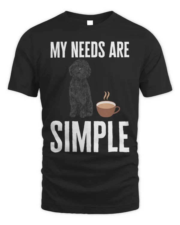 Black Goldendoodle Coffee My Needs Are Simple Doodle T-Shirt