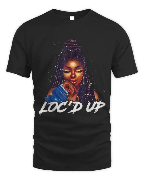 LocD Up Melanin Black Women Locs Girl Black Pride