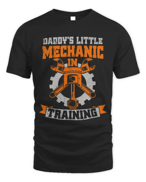 Daddys Little Mechanic In Training Automotive Technician