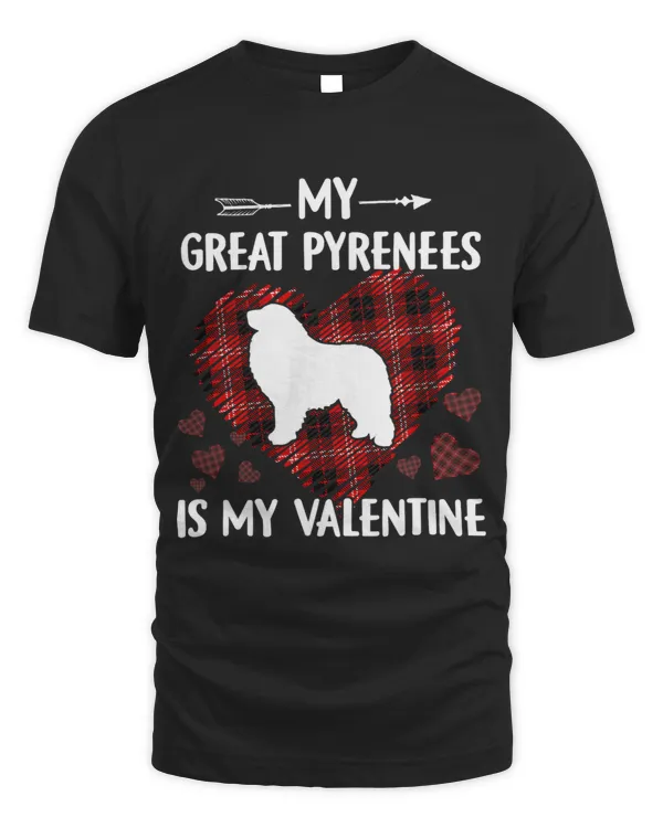 My Great Pyrenees Is My Valentine Valentines Day Dog Lover 99