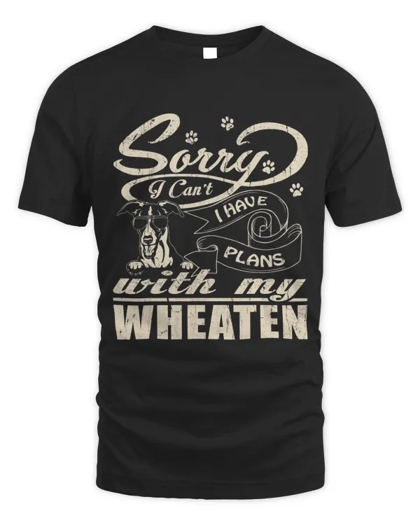 Sorry I Have Plans With My Wheaten Funny Mothers Day