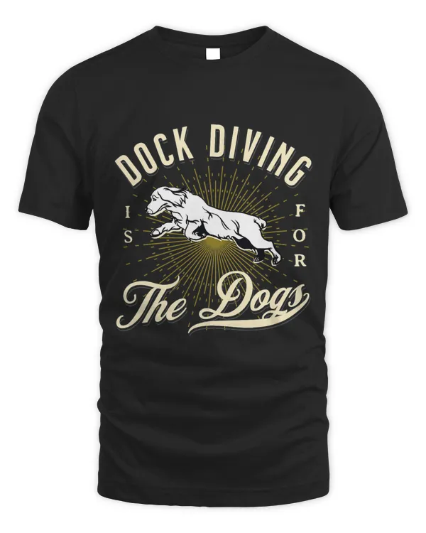 Dock Diving is for the Cocker Spaniel Puppy Dogs Owner Gift
