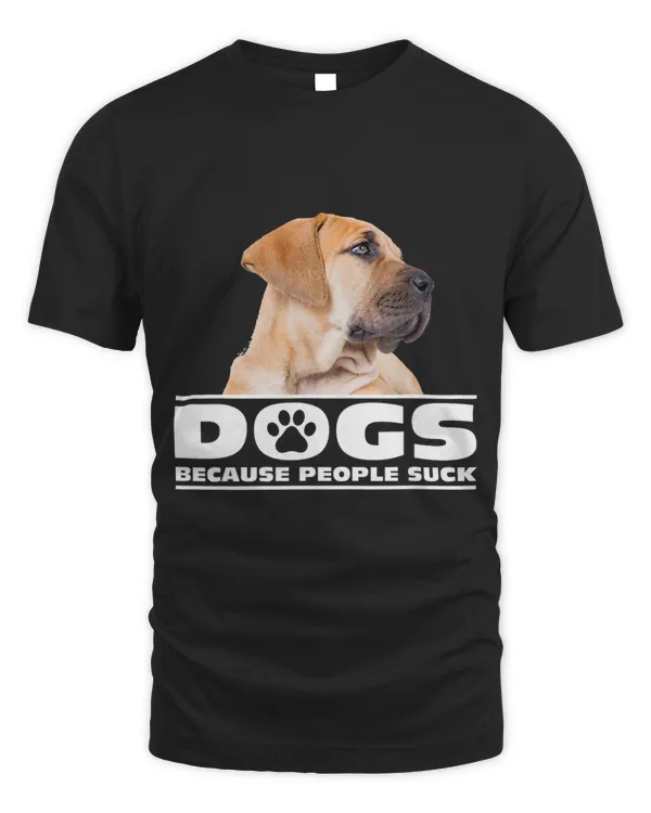 Dogs Because People Suck Boerboel 2