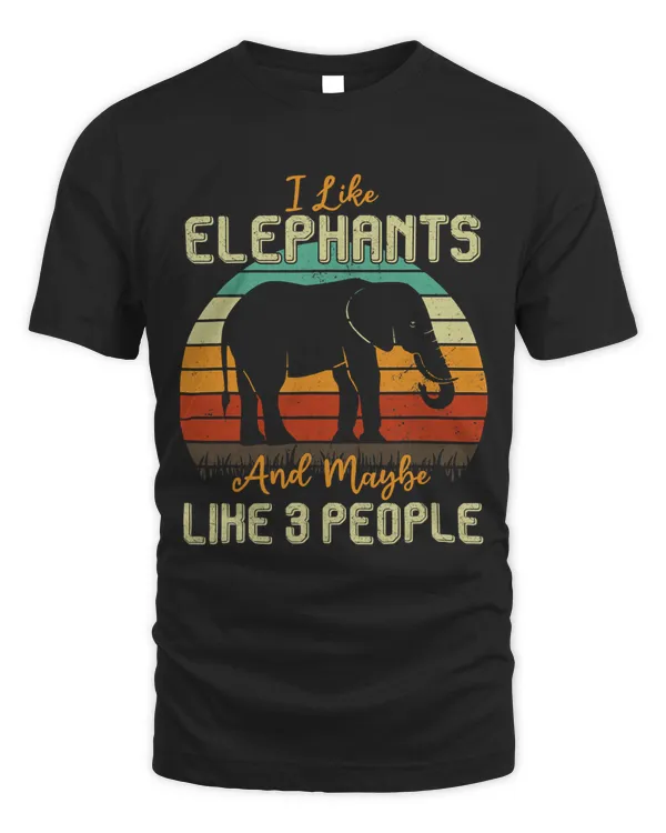I Like Elephants And Maybe Like 3 People Elephant Vintage T-Shirt