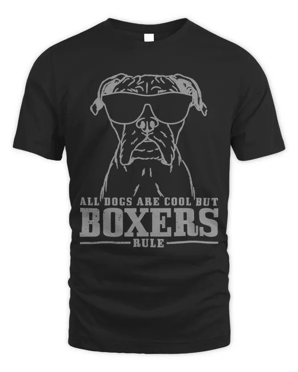 Boxer All Dogs Are Cool But Boxers Rule Funny 2