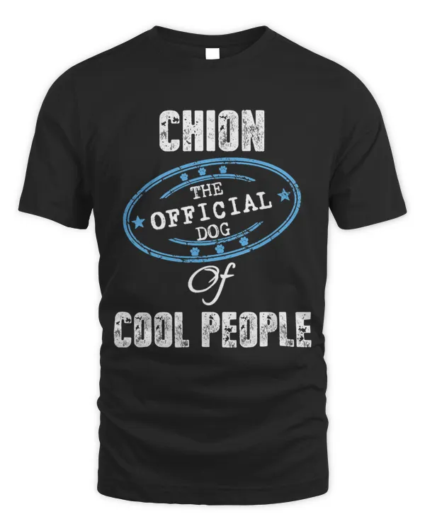 Chion Shirt The Official Dog Of Cool People Mom Dad Gift