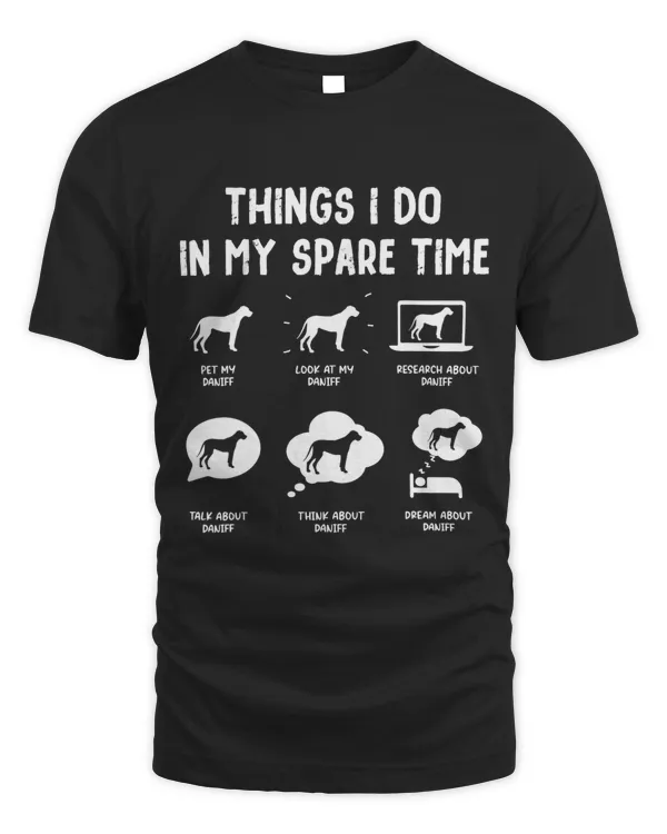 Daniff Things Do Spare Time Funny Dog Mom Dad