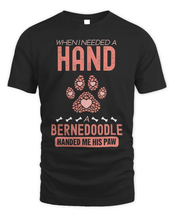 When I needed a hand there was a Bernedoodle