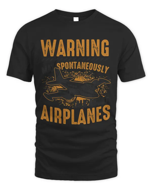 Warning May Spontaneously Talk About Airplanes Pilot