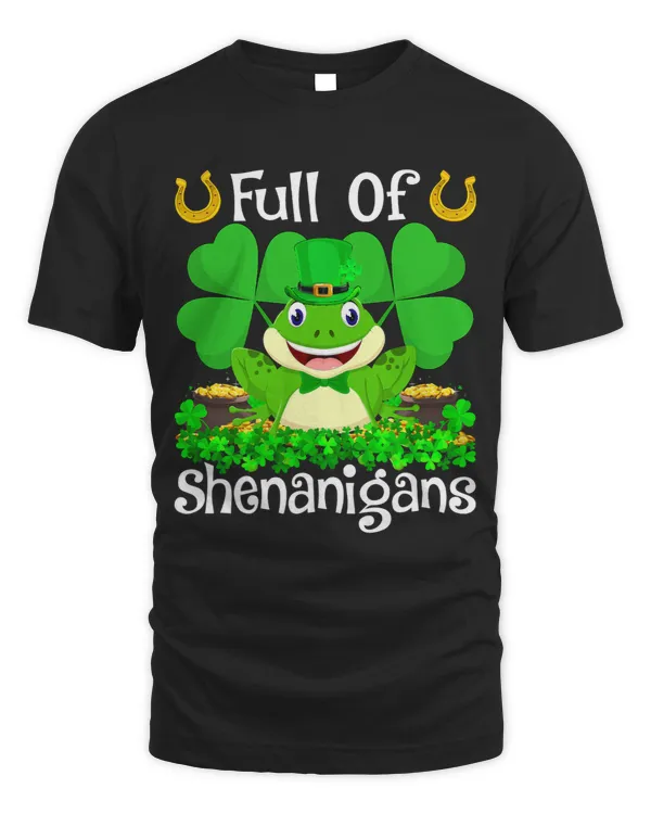 Frog Lover Full Of Shenanigans Frog St Patricks Day