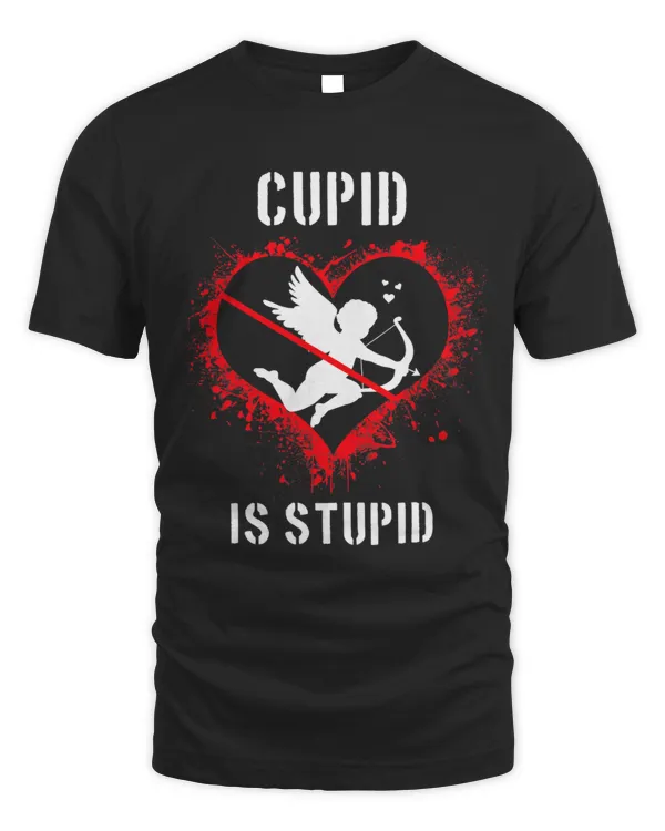 Funny Cupid Is Stupid Anti Happy Valentines Day Women Men