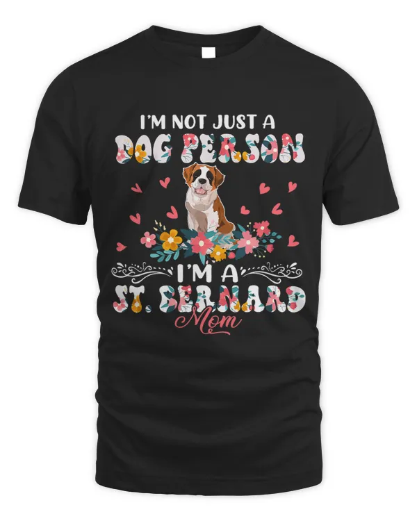 Funny Not A Dog Im A St.Bernard Mom Floral Dog Lover Owner