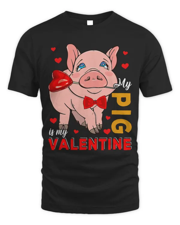 My Pig Is My Valentine Cute Pig Holding Heart Lover Farm