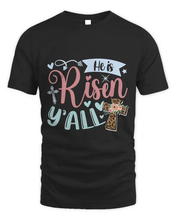 He Is Risen Yall Happy Easter