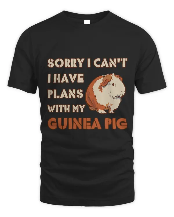 Funny Sorry I Have Plans With My Guinea Pig Designs 6