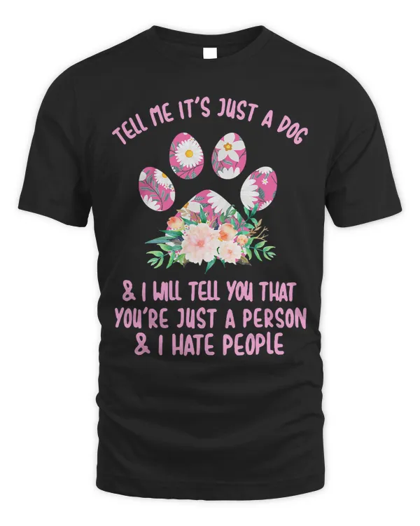 Funny Tell Me Its Just A DogI Will Tell You 159