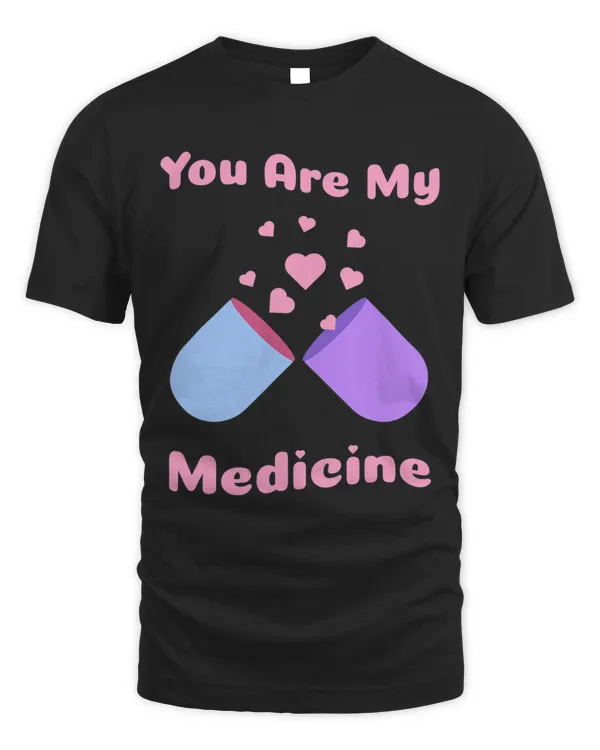 You Are My Medicine Pill Full Of Hearts Women Valentines Day