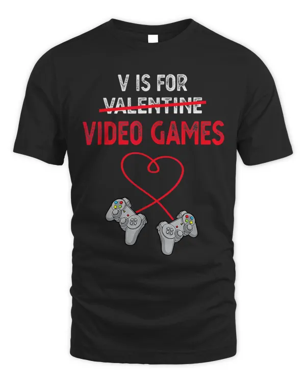 Funny V Is For Video Games Valentines Day Gamer Men Boys 219