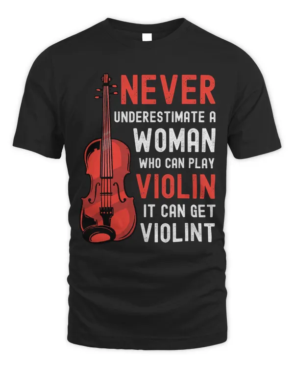 Funny Violin Woman Saying It Can Get Violint 238