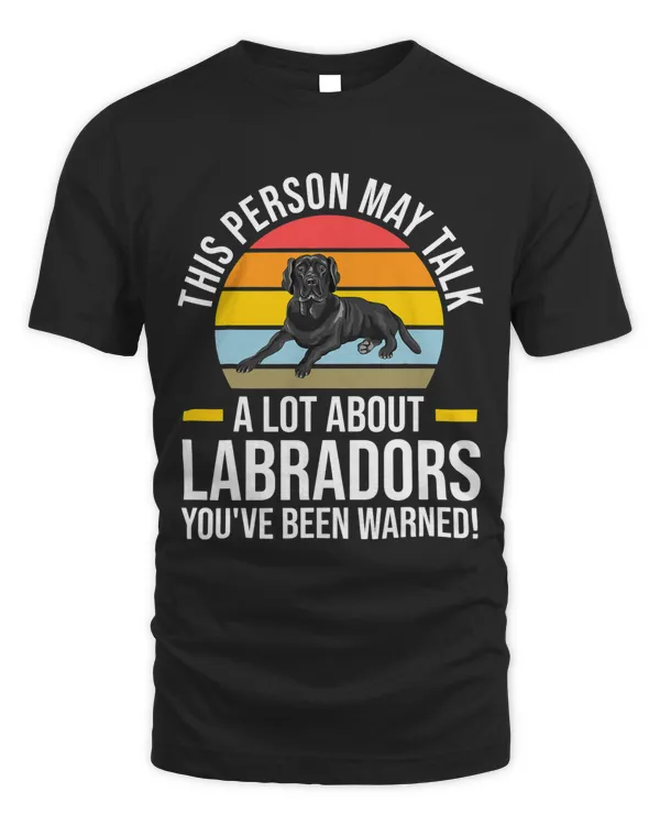 this person may talk a lot about labradors labradors